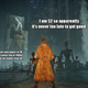 An Elden Ring image with the text "I am 52 so it's never too late to get good" "Try fingers but hole 10/10" and "I can run current games at 4K..."